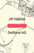 Kniha: Dešťová hůl (Jiří Hájíček), 2017 Kniha: Dešťová hůl (Jiří Hájíček), 2017