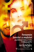 Kniha: Fenomén ženství a mužství (Jan Poněšický). Triton, 2008 Kniha: Fenomén ženství a mužství (Jan Poněšický). Triton, 2008