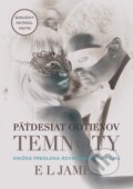 Kniha: Fifty Shades Darker: Päťdesiat odtieňov temnoty, 2017 Kniha: Fifty Shades Darker: Päťdesiat odtieňov temnoty, 2017