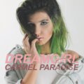 Hudobné CD: Carmel Paradise: Dreamgirl (Hudobné albumy). Hudobné albumy, 2016 Hudobné CD: Carmel Paradise: Dreamgirl (Hudobné albumy). Hudobné albumy, 2016