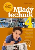 Kniha: Mladý technik 4 (Radek Chajda). Edika, 2017 Kniha: Mladý technik 4 (Radek Chajda). Edika, 2017