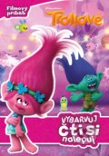 Kniha: Trollové: Vybarvuj, čti si, nalepuj (Egmont ČR). Egmont ČR, 2017 Kniha: Trollové: Vybarvuj, čti si, nalepuj (Egmont ČR). Egmont ČR, 2017