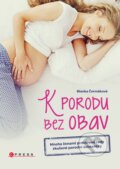 K porodu bez obav - Blanka Čermáková, BIZBOOKS, 2017