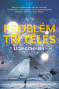 Kniha: Problém tří těles (Liou Cch´-Sin), 2017 Kniha: Problém tří těles (Liou Cch´-Sin), 2017