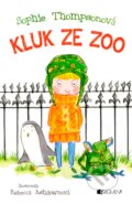 Kniha: Kluk ze ZOO (Sophie Thompson). Nakladatelství Fragment, 2017 Kniha: Kluk ze ZOO (Sophie Thompson). Nakladatelství Fragment, 2017