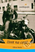Kniha: Život na cestě (Oliver Sacks). Dybbuk, 2016 Kniha: Život na cestě (Oliver Sacks). Dybbuk, 2016