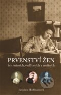 Kniha: Prvenství žen (Jaroslava Hoffmannová), 2016 Kniha: Prvenství žen (Jaroslava Hoffmannová), 2016
