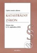 Kniha: Katastrálny zákon (Autorský kolektiv). Heuréka, 2016 Kniha: Katastrálny zákon (Autorský kolektiv). Heuréka, 2016