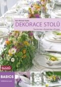 Kniha: Dekorace stolů (Karl-Michael Haake). Profi Press, 2016 Kniha: Dekorace stolů (Karl-Michael Haake). Profi Press, 2016