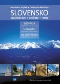 Kniha: Slovensko / Slovakia / Slowakei / La Slovaquie (Alexander Vojček a Drahoslav Machala). Príroda, 2017 Kniha: Slovensko / Slovakia / Slowakei / La Slovaquie (Alexander Vojček a Drahoslav Machala). Príroda, 2017