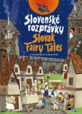 Kniha: Slovenské rozprávky / Slovak Fairy Tales (Otília Škvarnová), 2018 Kniha: Slovenské rozprávky / Slovak Fairy Tales (Otília Škvarnová), 2018
