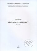 Kniha: Základy elektroniky (Linus Michaeli). Elfa, 2007 Kniha: Základy elektroniky (Linus Michaeli). Elfa, 2007