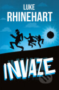 Kniha: Invaze (Luke Rhinehart). Edice knihy Omega, 2018 Kniha: Invaze (Luke Rhinehart). Edice knihy Omega, 2018