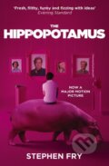 Kniha: The Hippopotamus (Stephen Fry). Arrow Books, 2017 Kniha: The Hippopotamus (Stephen Fry). Arrow Books, 2017