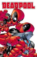 Kniha: Deadpool: Beginnings Omnibus (Fabian Nicieza, Rob Liefield a kolektív). Marvel, 2017 Kniha: Deadpool: Beginnings Omnibus (Fabian Nicieza, Rob Liefield a kolektív). Marvel, 2017