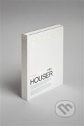Kniha: Houser (Pavel Netopil). Houser Milan, 2016 Kniha: Houser (Pavel Netopil). Houser Milan, 2016
