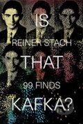 Kniha: Is that Kafka? (Reiner Stach). New Directions, 2017 Kniha: Is that Kafka? (Reiner Stach). New Directions, 2017