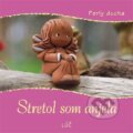 Kniha: Stretol som anjela (Lúč). Lúč, 2010 Kniha: Stretol som anjela (Lúč). Lúč, 2010