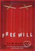 Kniha: Free Will (Sam Harris). Simon & Schuster, 2012 Kniha: Free Will (Sam Harris). Simon & Schuster, 2012