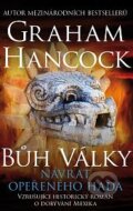 Kniha: Návrat opeřeného hada (Graham Hancock). Talpress, 2017 Kniha: Návrat opeřeného hada (Graham Hancock). Talpress, 2017