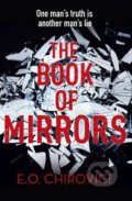 Kniha: The Book of Mirrors (Eugen Ovidiu Chirovici). Century, 2017 Kniha: The Book of Mirrors (Eugen Ovidiu Chirovici). Century, 2017