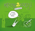Kniha: Martyho frky! 2 (Marty Pohl). Active life Inv., 2013 Kniha: Martyho frky! 2 (Marty Pohl). Active life Inv., 2013