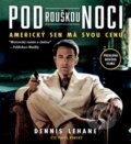Audiokniha: Pod rouškou noci (Dennis Lehane). Tympanum, 2017 Audiokniha: Pod rouškou noci (Dennis Lehane). Tympanum, 2017