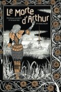 Kniha: Le Morte d'Arthur (Thomas Malory). Race Point, 2017 Kniha: Le Morte d'Arthur (Thomas Malory). Race Point, 2017
