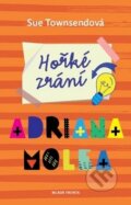 Kniha: Hořké zrání Adriana Molea (Sue Townsend). Mladá fronta, 2017 Kniha: Hořké zrání Adriana Molea (Sue Townsend). Mladá fronta, 2017
