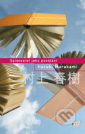 Spisovatel jako povolání - Haruki Murakami, 2017