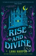 Kniha: Rise and Divine (Lana Harper). Little, Brown Book Group, 2024 Kniha: Rise and Divine (Lana Harper). Little, Brown Book Group, 2024