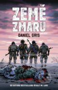 Kniha: Země zmaru (Daniel Gris), 2024 Kniha: Země zmaru (Daniel Gris), 2024