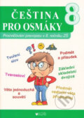 Kniha: Čeština pro osmáky (BLUG). BLUG, 2024 Kniha: Čeština pro osmáky (BLUG). BLUG, 2024