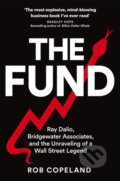 Kniha: The Fund (Rob Copeland). Pan Macmillan, 2024 Kniha: The Fund (Rob Copeland). Pan Macmillan, 2024