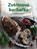 Kniha: Zvěřinová kuchařka (Dalibor Pačes). CPRESS, 2024 Kniha: Zvěřinová kuchařka (Dalibor Pačes). CPRESS, 2024
