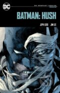 Kniha: Batman Hush Dc Compact Comics Edition (Jeph Loeb a Jim Lee). DC Comics, 2024 Kniha: Batman Hush Dc Compact Comics Edition (Jeph Loeb a Jim Lee). DC Comics, 2024