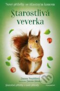 Kniha: Nové příběhy se šťastným koncem: Starostlivá veverka (Zuzana Pospíšilová). Nakladatelství Fragment, 2024 Kniha: Nové příběhy se šťastným koncem: Starostlivá veverka (Zuzana Pospíšilová). Nakladatelství Fragment, 2024