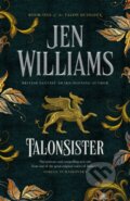 Kniha: Talonsister (Jen Williams). Titan Books, 2024 Kniha: Talonsister (Jen Williams). Titan Books, 2024