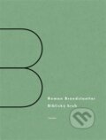 Kniha: Biblický kruh (Roman Brandstaetter). Triáda, 2024 Kniha: Biblický kruh (Roman Brandstaetter). Triáda, 2024