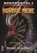 Kniha: Kovové nebe (René Vaněk). FANTOM Print, 2024 Kniha: Kovové nebe (René Vaněk). FANTOM Print, 2024