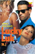 Kniha: Lucky Luk II (Lenka Lanczová). Víkend, 1996 Kniha: Lucky Luk II (Lenka Lanczová). Víkend, 1996
