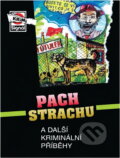 Kniha: Pach strachu a další kriminální příběhy (Pražská vydavatelská společnost). Pražská vydavatelská společnost, 2001 Kniha: Pach strachu a další kriminální příběhy (Pražská vydavatelská společnost). Pražská vydavatelská společnost, 2001