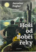 Kniha: Hoši od Bobří řeky (Jaroslav Foglar). , 2024 Kniha: Hoši od Bobří řeky (Jaroslav Foglar). , 2024