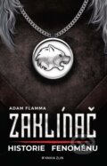Kniha: Zaklínač. Historie fenoménu (Adam Flamma). Kniha Zlín, 2024 Kniha: Zaklínač. Historie fenoménu (Adam Flamma). Kniha Zlín, 2024