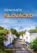 Kniha: Fenomén Slovácko (Zdeněk Šmýd). nastole, 2024 Kniha: Fenomén Slovácko (Zdeněk Šmýd). nastole, 2024