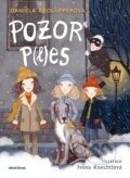 Kniha: Pozor p(l)es! (Daniela Krolupperová). Mladá fronta, 2024 Kniha: Pozor p(l)es! (Daniela Krolupperová). Mladá fronta, 2024