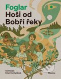Kniha: Hoši od Bobří řeky (Jaroslav Foglar). Albatros CZ, 2024 Kniha: Hoši od Bobří řeky (Jaroslav Foglar). Albatros CZ, 2024