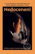Kniha: Nedocenení (Eva Ava Šranková, Dominika Bedecsová, Marek Zákopčan a Alexander J. Kenji). INTEREZ MEDIA, 2024 Kniha: Nedocenení (Eva Ava Šranková, Dominika Bedecsová, Marek Zákopčan a Alexander J. Kenji). INTEREZ MEDIA, 2024