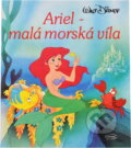 Kniha: Ariel - malá morská víla (Walt Disney). , 1991 Kniha: Ariel - malá morská víla (Walt Disney). , 1991