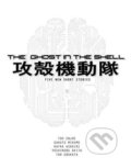 Kniha: Ghost in the Shell Novel (Tow Ubukata). Vertical, 2017 Kniha: Ghost in the Shell Novel (Tow Ubukata). Vertical, 2017